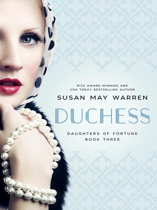 Title details for Duchess by Susan May Warren - Available